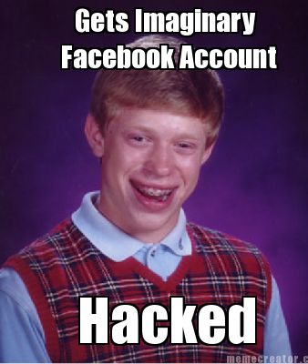 gets-imaginary-facebook-account-hacked