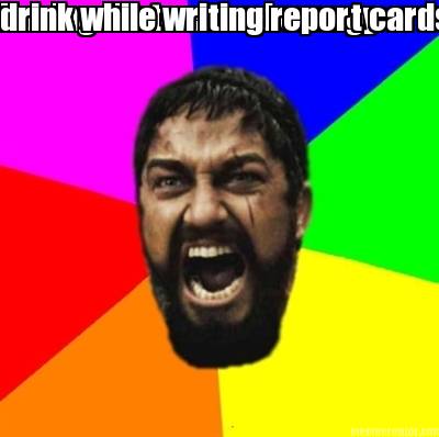 having-that-second-energy-drink-while-writing-report-cards
