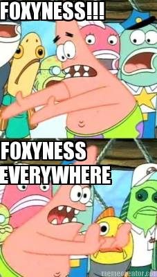foxyness-foxyness-everywhere