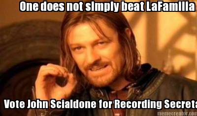 one-does-not-simply-beat-lafamilia-vote-john-scialdone-for-recording-secretary