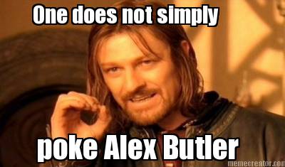 one-does-not-simply-poke-alex-butler