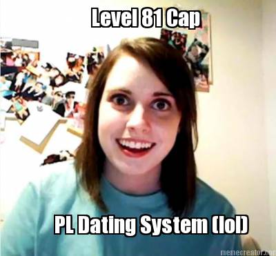 level-81-cap-pl-dating-system-lol