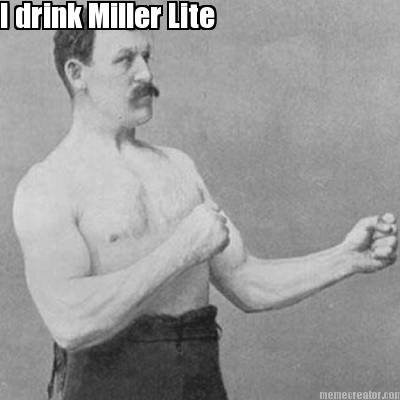 i-drink-miller-lite
