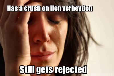 has-a-crush-on-lien-verheyden-still-gets-rejected