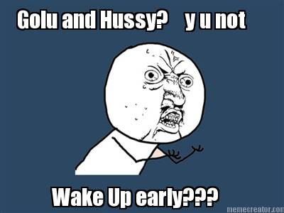 golu-and-hussy-y-u-not-wake-up-early