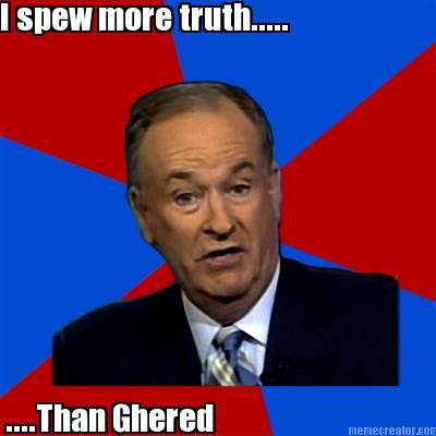 i-spew-more-truth.....-....than-ghered