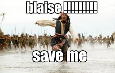 save-me-blaise-
