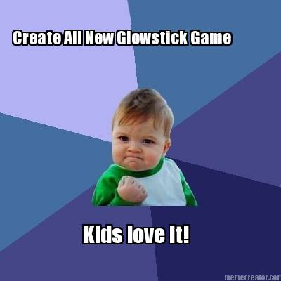 create-all-new-glowstick-game-kids-love-it