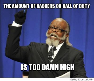 the-amount-of-hackers-on-call-of-duty-is-too-damn-high