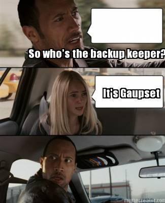 so-whos-the-backup-keeper-its-gaupset
