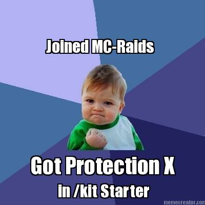joined-mc-raids-got-protection-x-in-kit-starter