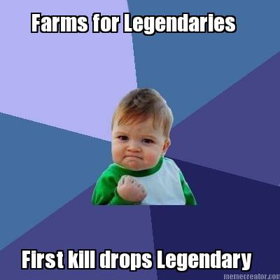 farms-for-legendaries-first-kill-drops-legendary8