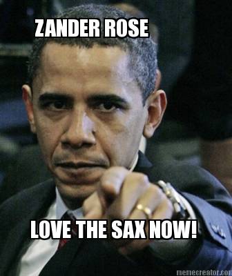 zander-rose-love-the-sax-now