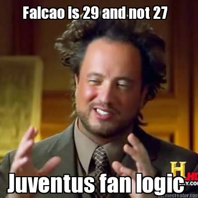 falcao-is-29-and-not-27-juventus-fan-logic2