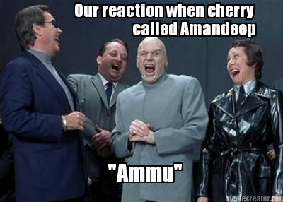 our-reaction-when-cherry-called-amandeep-ammu