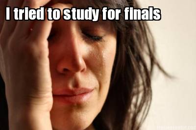 i-tried-to-study-for-finals