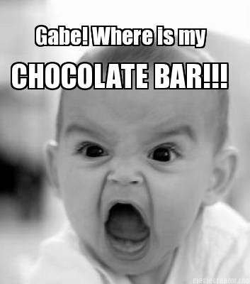 gabe-where-is-my-chocolate-bar