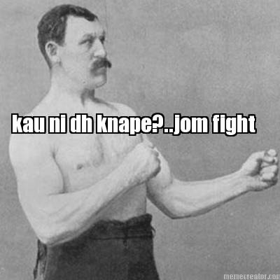 kau-ni-dh-knape..jom-fight