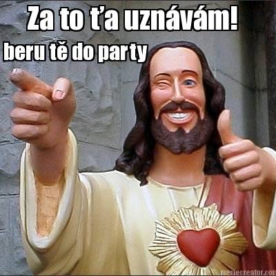 za-to-a-uznvm-beru-t-do-party