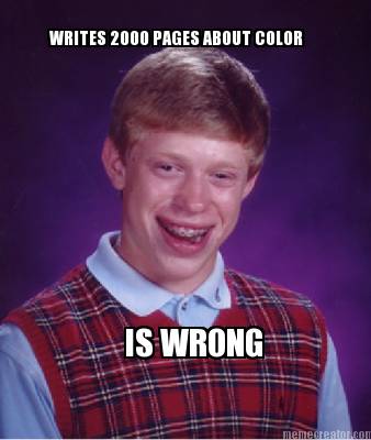 writes-2000-pages-about-color-is-wrong5