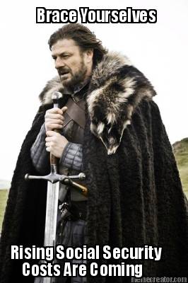 brace-yourselves-rising-social-security-costs-are-coming