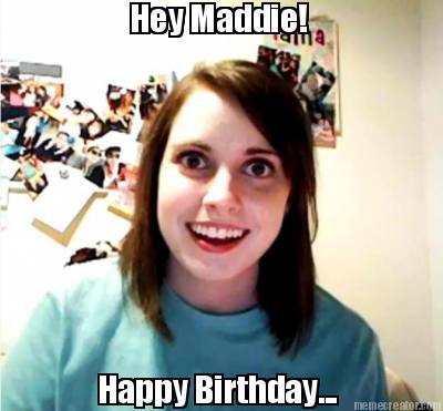 hey-maddie-happy-birthday