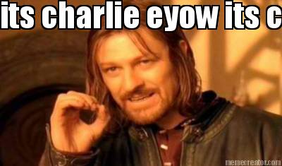 its-charlie-eyow-its-charlie-woowoo