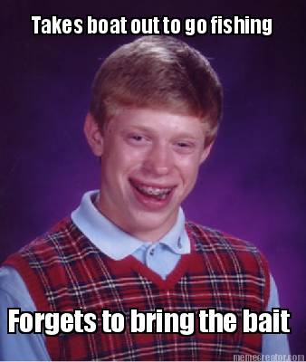 takes-boat-out-to-go-fishing-forgets-to-bring-the-bait