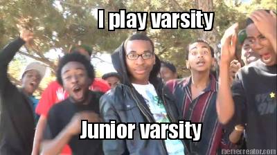 i-play-varsity-junior-varsity