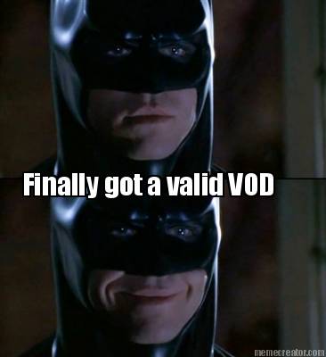 finally-got-a-valid-vod