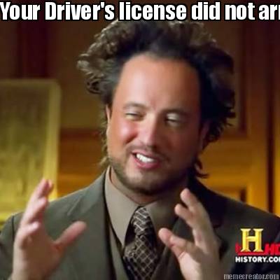 your-drivers-license-did-not-arrive