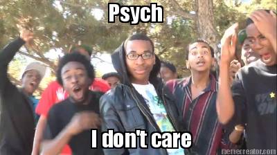 psych-i-dont-care