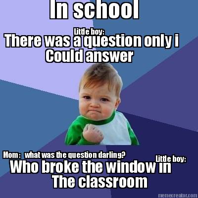 in-school-there-was-a-question-only-i-could-answer-mom-what-was-the-question-dar