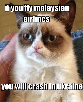if-you-fly-malaysian-airlines-you-will-crash-in-ukraine