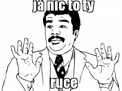 j-nic-to-ty-ruce