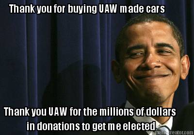 thank-you-for-buying-uaw-made-cars-thank-you-uaw-for-the-millions-of-dollars-in-7