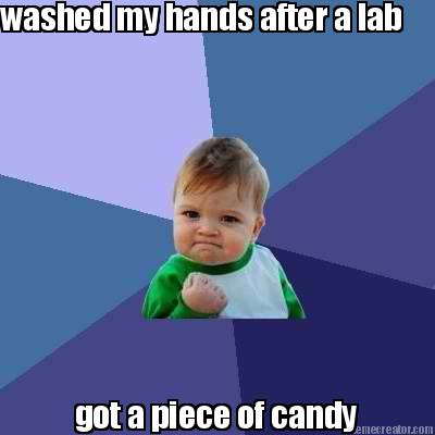 washed-my-hands-after-a-lab-got-a-piece-of-candy