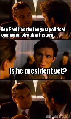 ron-paul-has-the-longest-political-campaign-streak-in-history-is-he-president-ye
