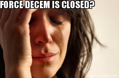 force-decem-is-closed