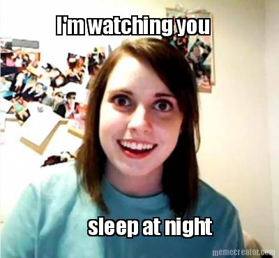 im-watching-you-sleep-at-night