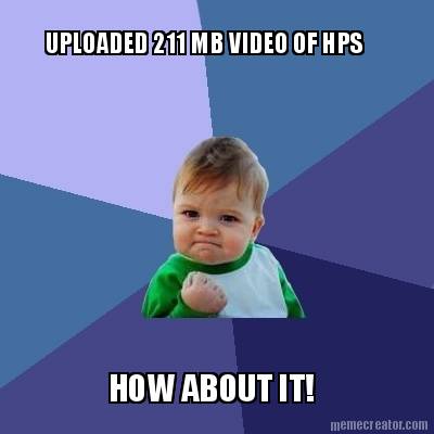 uploaded-211-mb-video-of-hps-how-about-it