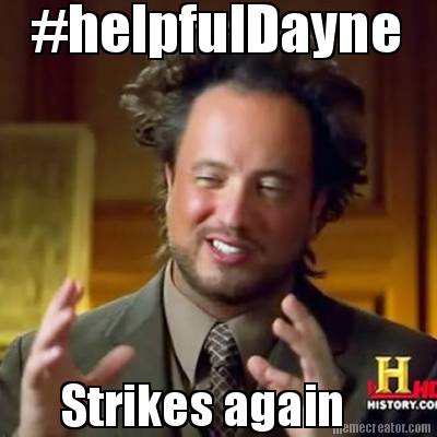 helpfuldayne-strikes-again
