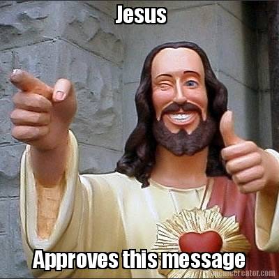 jesus-approves-this-message