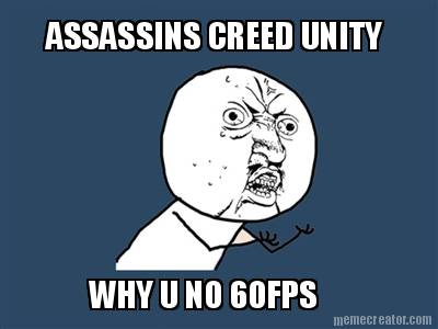 assassins-creed-unity-why-u-no-60fps
