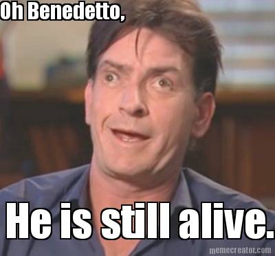 oh-benedetto-he-is-still-alive