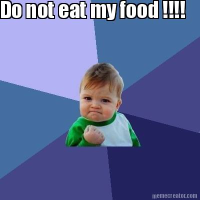 do-not-eat-my-food-