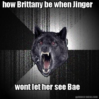 how-brittany-be-when-jinger-wont-let-her-see-bae
