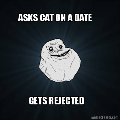 asks-cat-on-a-date-gets-rejected