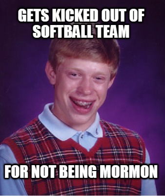 gets-kicked-out-of-softball-team-for-not-being-mormon