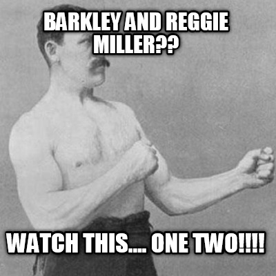barkley-and-reggie-miller-watch-this....-one-two